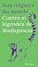 Contes et légendes de Madagascar
