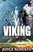 ALIEN ROMANCE: Viking (A Sci-Fi Alien Invasion Abduction Romance) (BBW Alien Science Fiction Paranormal SciFi Romance)