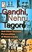 Gandhi, Nehru, Tagore by Kalpana Rajaram