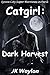 Catgirl: Dark Harvest: Synne City Super Heroines in Peril (Synne City Super Heroines In Peril Series Book 18)