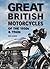 Great British Motorcycles Of The 1950s & 1960s