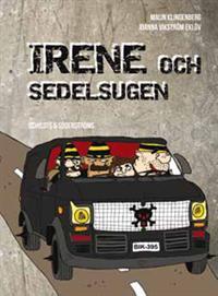Irene och sedelsugen (Hardcover)