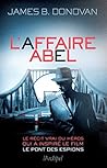 L'affaire Abel (French Edition)