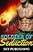 Soldier of Seduction
