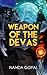 The Weapon of the Devas