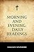 Morning and Evening by Charles Haddon Spurgeon