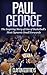Paul George: The Inspiring Story of One of Basketball’s Most Dynamic Small Forwards (Basketball Biography Books)