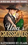 Una's Crossroads by Katherine St. Clair