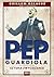 Pep Guardiola. Sztuka zwyci...