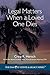 Legal Matters When a Loved One Dies by Craig Hersch