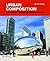 Urban Composition: Developing Community Through Design (Architecture Briefs)
