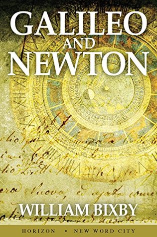 Galileo and Newton (Kindle Edition)