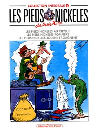 Les Pieds Nickelés, tome 4 : L'Intégrale (Board book)