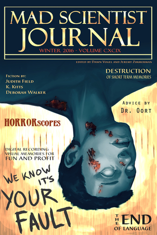 Mad Scientist Journal: Winter 2016 (Kindle Edition)