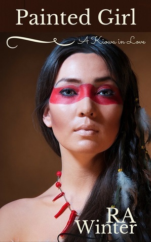 Painted Girl, A Kiowa in Love