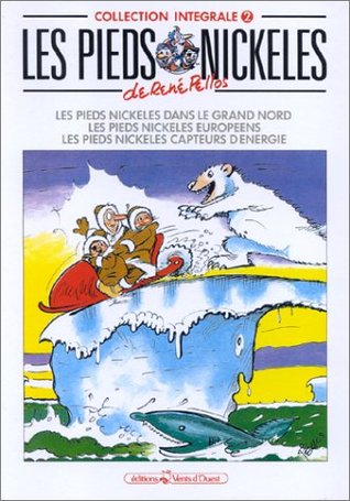 Les Pieds Nickelés, tome 2 : L'Intégrale (Paperback)
