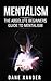 MENTALISM: The Absolute Beg...