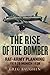 The Rise of the Bomber: RAF...