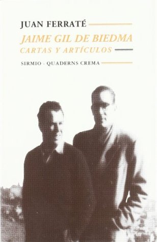 Jaime Gil de Biedma, Cartas y artículos (Paperback)
