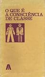 O Que é a Consciê...