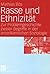 Rasse und Ethnizität. Zur Problemgeschichte zweier Begriffe i... by Mathias Bös