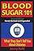Blood Sugar 101: What They ...