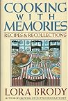 Cooking With Memories: Recipes and Recollections