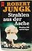 Strahlen aus der Asche : Hiroshima 1945 und die Folgen