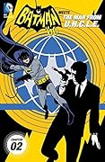 Batman '66 Meets The Man From U.N.C.L.E. #2