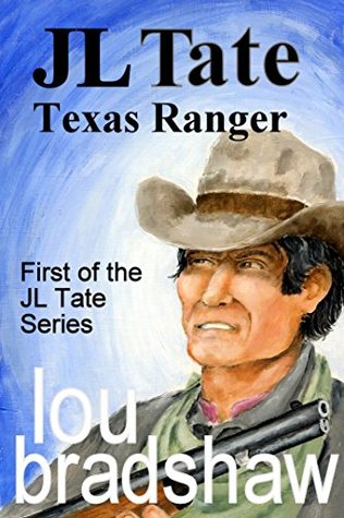 JL Tate, Texas Ranger (Kindle Edition)