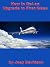 How to Get an Upgrade to First Class by Joey Davidson