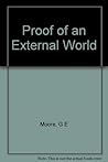 Proof of an External World by G.E. Moore Proof of an External World by G.E. Moore