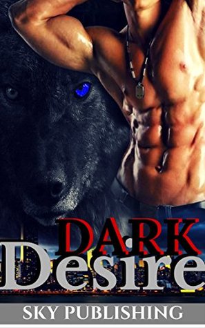 Dark Desire (Kindle Edition)