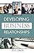 Developing Business Relatio...