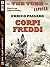 Corpi freddi (The Tube Exposed) (Italian Edition)