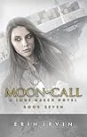 Moon-Call (The Lone March Series, # 7)