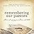 Remembering Our Parents...S...