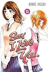 Say I Love You. Vol. 11 by Kanae Hazuki