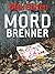 Mordbrenner - Thriller (Ber...