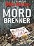 Mordbrenner - Thriller (Berg und Thal ermitteln) (German Edition)