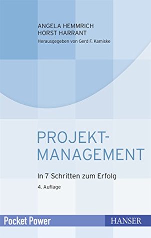 Projektmanagement: In 7 Schritten zum Erfolg (Pocket Power) (German Edition)