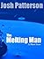 The Melting Man: A Short Story