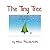 The Tiny Tree