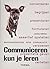 Communiceren kun je leren (Dutch Edition)