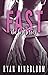 Fast (Fast, #1)