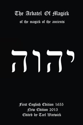 The Arbatel of Magick: Of the Magick of the Ancients (Paperback)