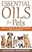 Essential Oils For Pets by Alexander Huffington