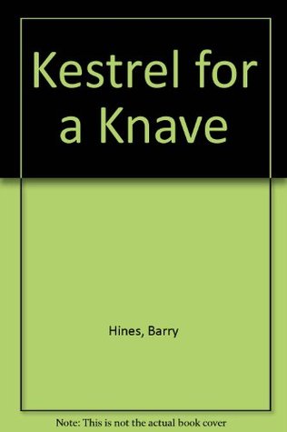 Kestrel for a Knave