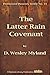 The Latter Rain Covenant: And Pentecostal Power (Pentecostal Pioneers Book 13)