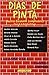 Dias de pinta